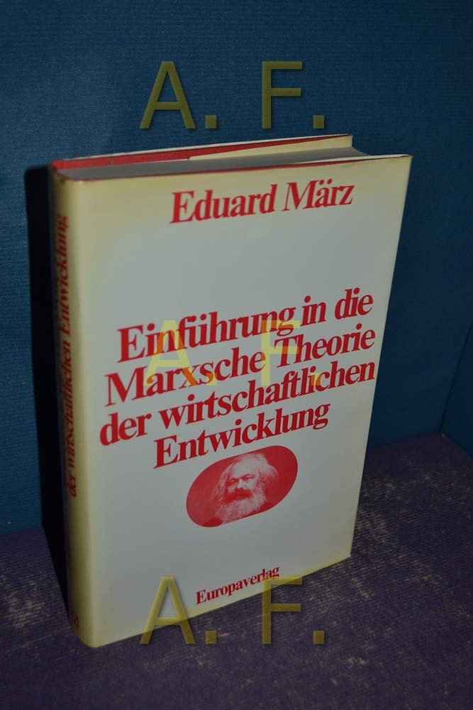 Einführung in die Marxsche Theorie der wirtschaftlichen Entwicklung Books
