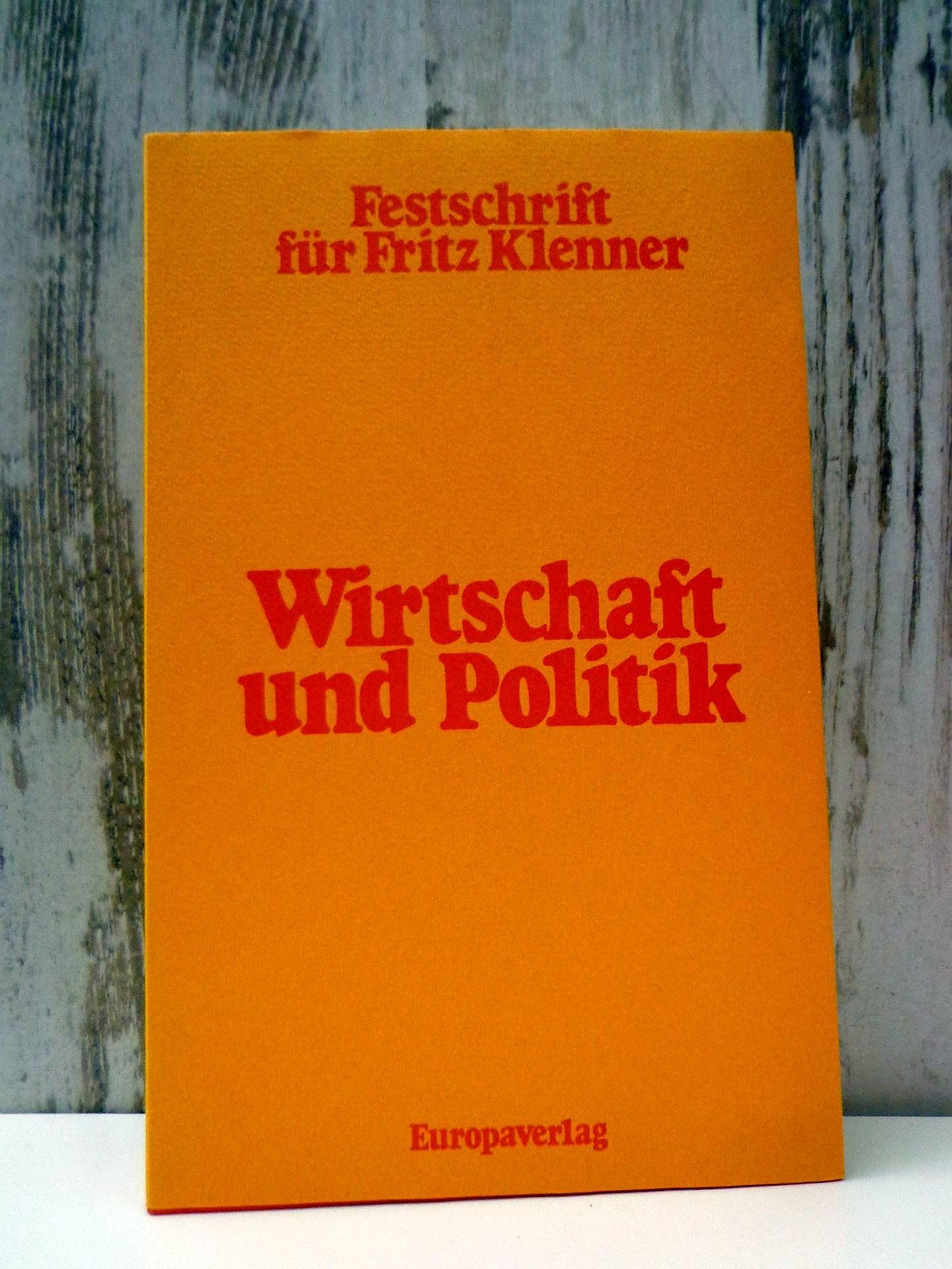 Wirtschaftspolitik Festschrift für Fritz Klenner Books