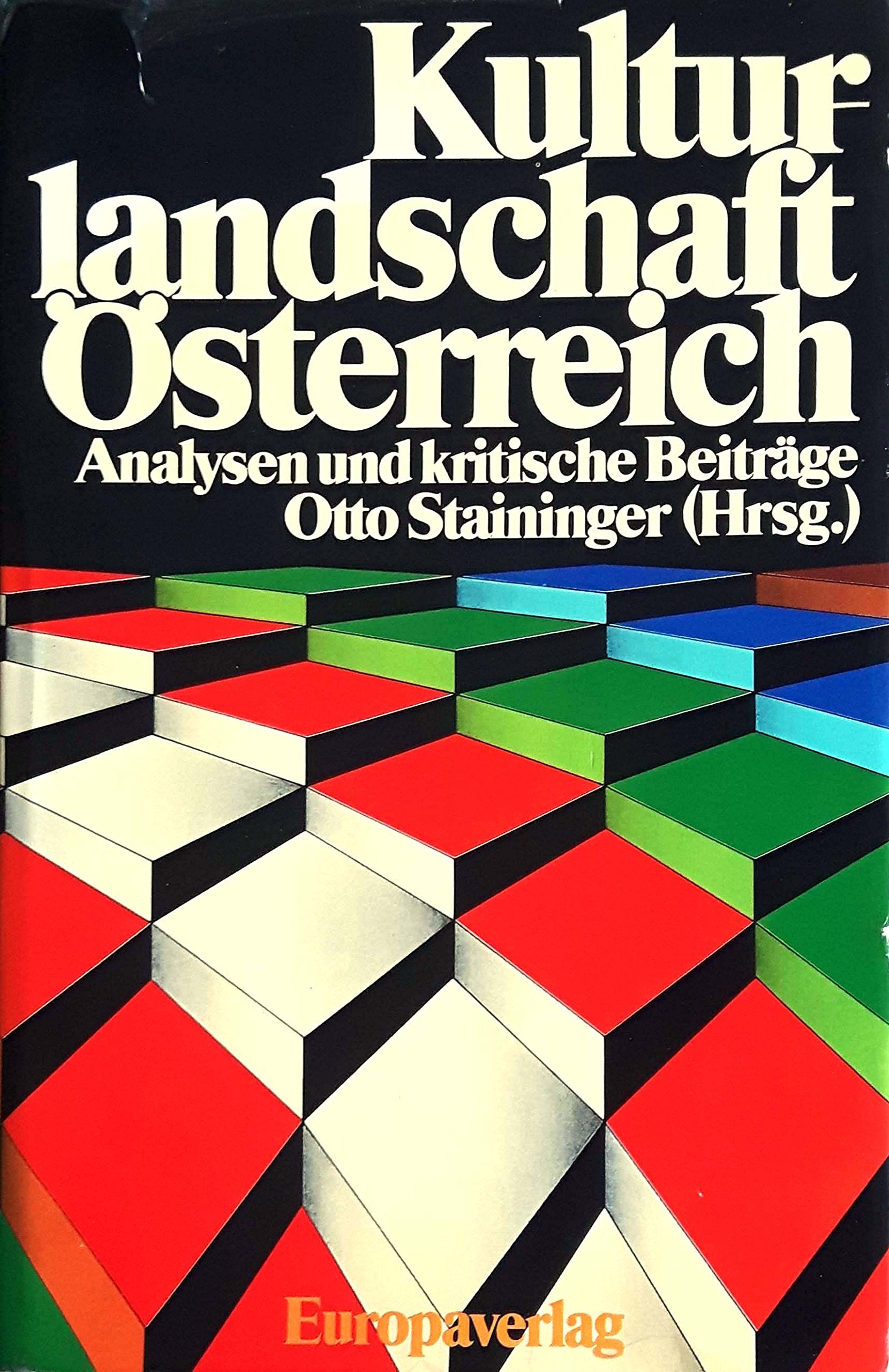 Kulturlandschaft Österreich : Analysen u. krit. Beitr. Books