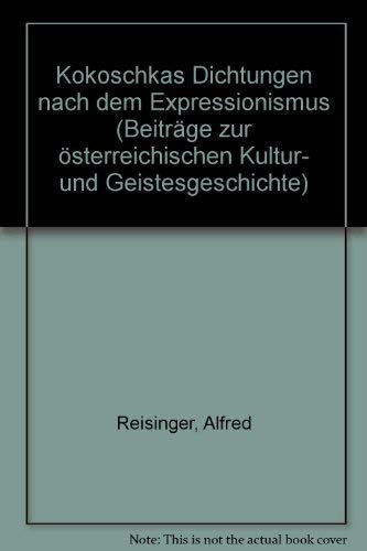 Kokoschkas Dichtungen nach dem Expressionismus Politics & History