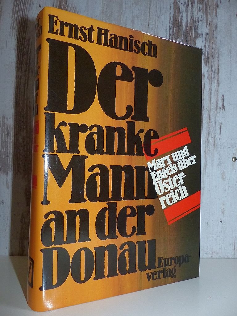 Der kranke Mann an der Donau. Marx und Engels über Österreich Social Sciences