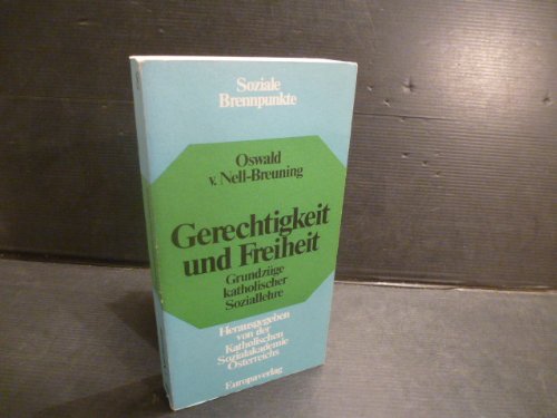 Gerechtigkeit und Freiheit. Grundzüge katholischer Soziallehre Books
