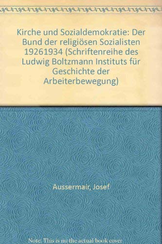 Kirche und Sozialdemokratie. Der Bund der religiösen Sozialisten 1926-1934 Books