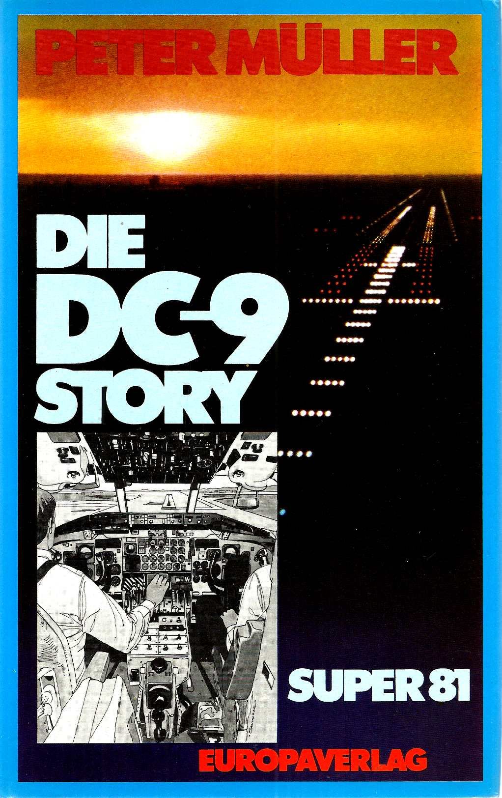 Die DC-9 Story. Super 81 Business & Technology Books