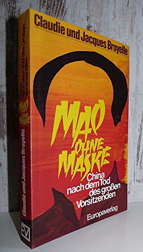 Mao ohne Maske. China nach dem Tod des großen Vorsitzenden Politics & History