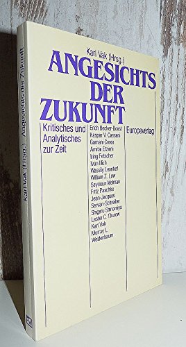 Angesichts der Zukunft. Kritisches und Analytisches zur Zeit Books