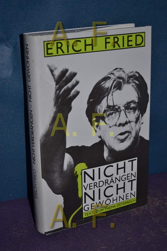 Nicht verdrängen, nicht gewöhnen. Texte zum Thema Österreich Books