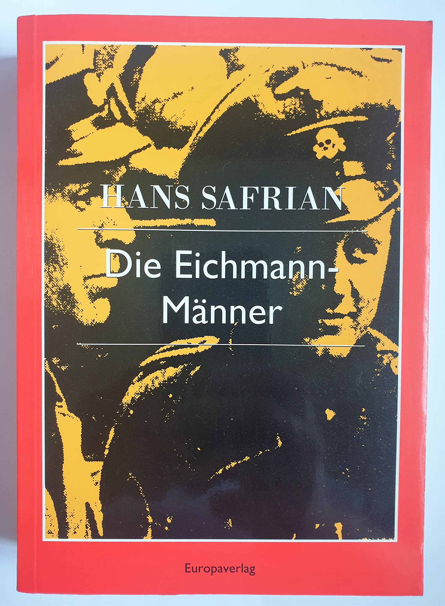 Die Eichmann-Männer Politics & History