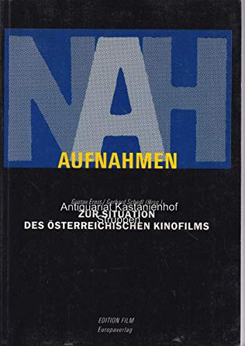 Nahaufnahmen. Zur Situation des österreichischen Kinofilms Film, Art & Culture