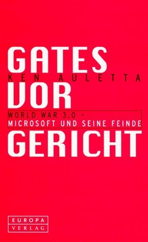 Gates vor Gericht: World War 3.0 - Microsoft und seine Feinde Legal advice