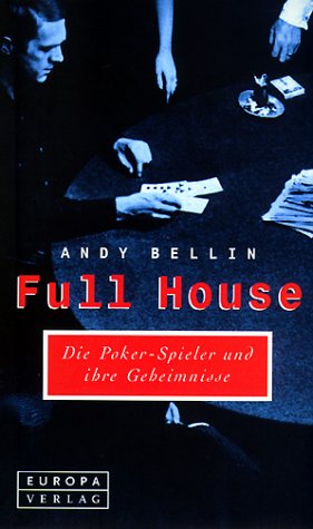 Fullhouse. Die Poker-Spieler und ihre Geheimnisse Books