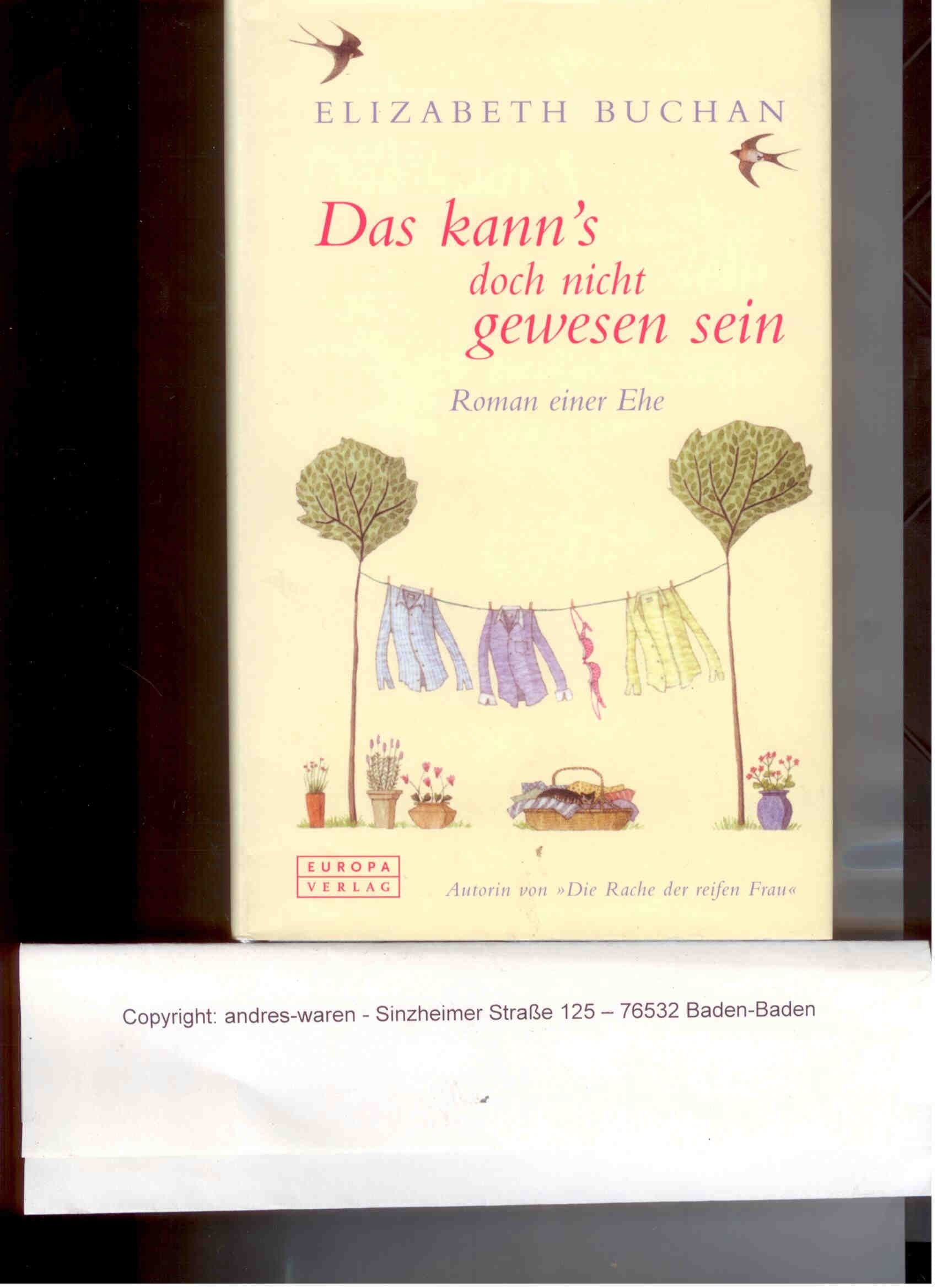 Das kann's doch nicht gewesen sein. Roman einer Ehe. Books