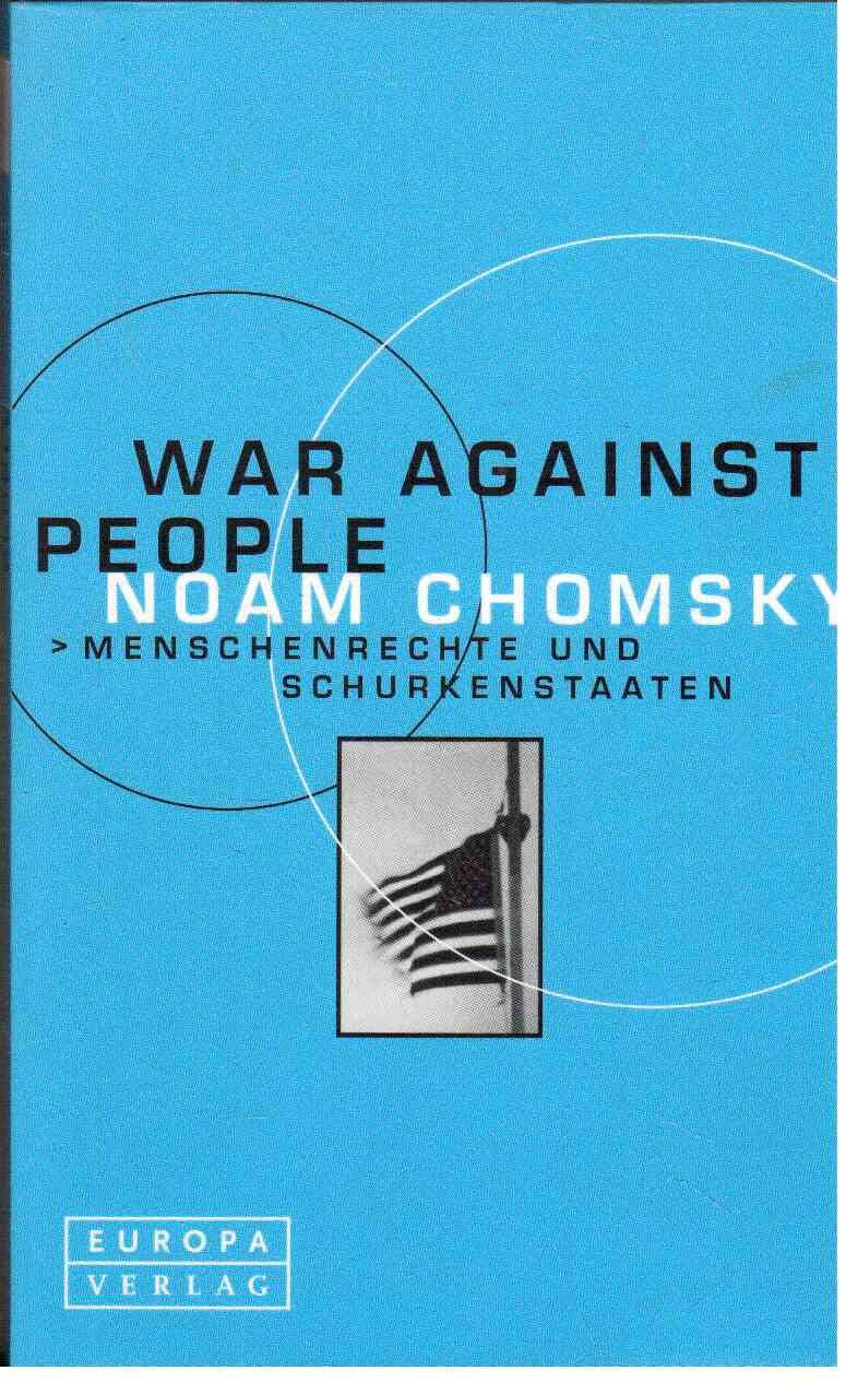 War Against People: Menschenrechte und Schurkenstaaten Politics & History