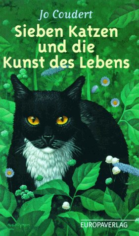 Sieben Katzen und die Kunst des Lebens Fiction