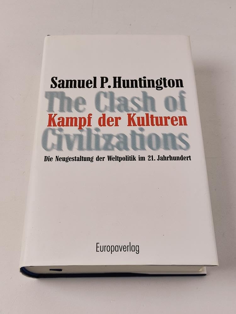 Kampf der Kulturen. Die Neugestaltung der Weltpolitik im 21. Jahrhundert Law