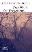 Der Wald des Vergessens: Ein Roman mit Dalziel und Pascoe. Deutsche Erstausgabe Fiction