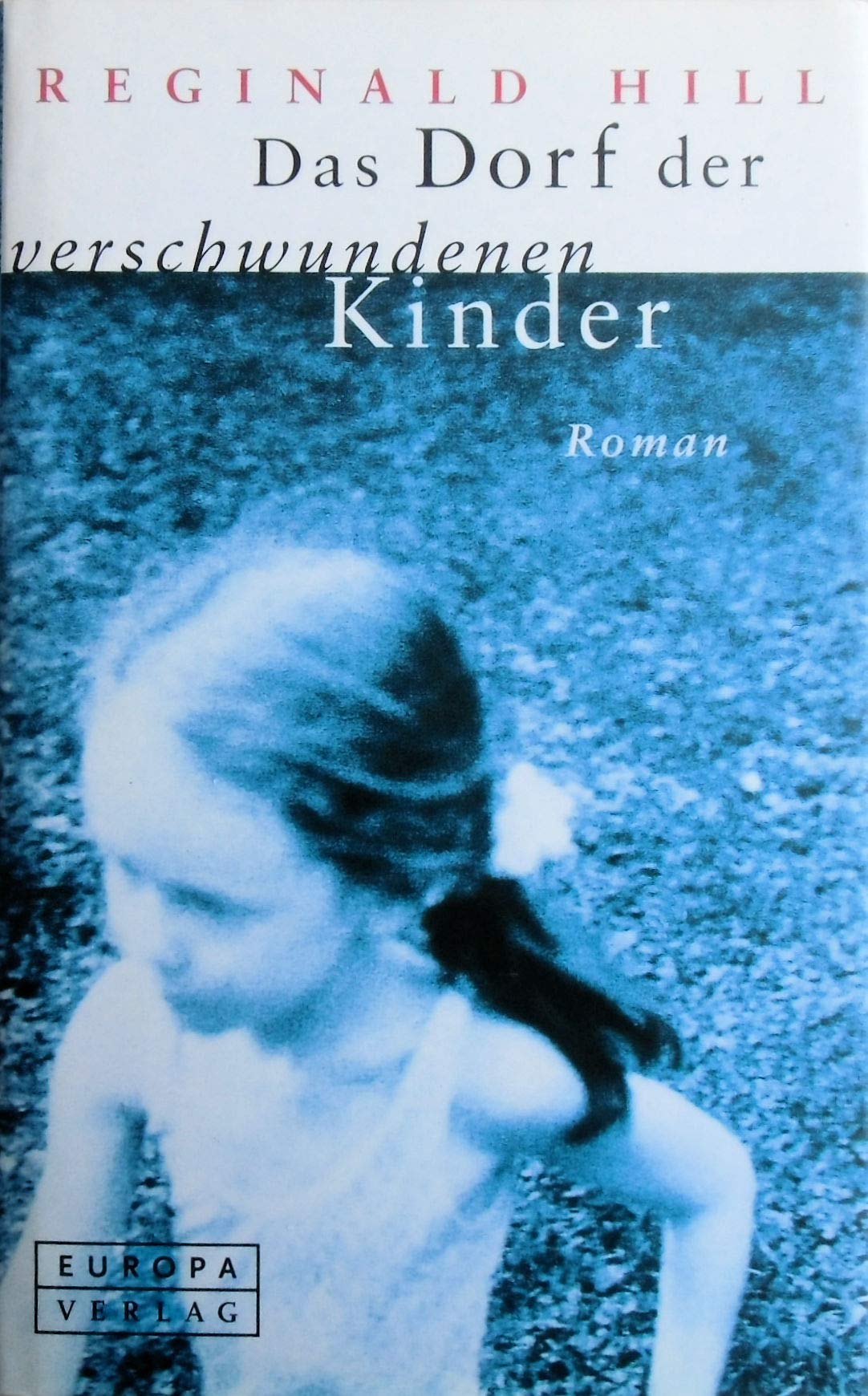 Das Dorf der verschwundenen Kinder Crime & Thrillers