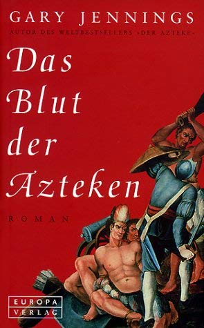Product Image: Das Blut der Azteken. Roman