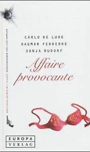 Affaire provocante. Erotische Krimis mit Schuß Eroticism
