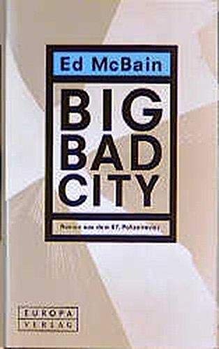Big Bad City: Roman aus dem 87. Polizeirevier Crime & Thrillers