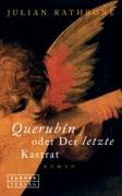 Querubin. Oder Der letzte Kastrat Film, Art & Culture