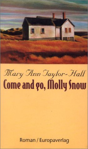 Come and go, Molly Snow Books