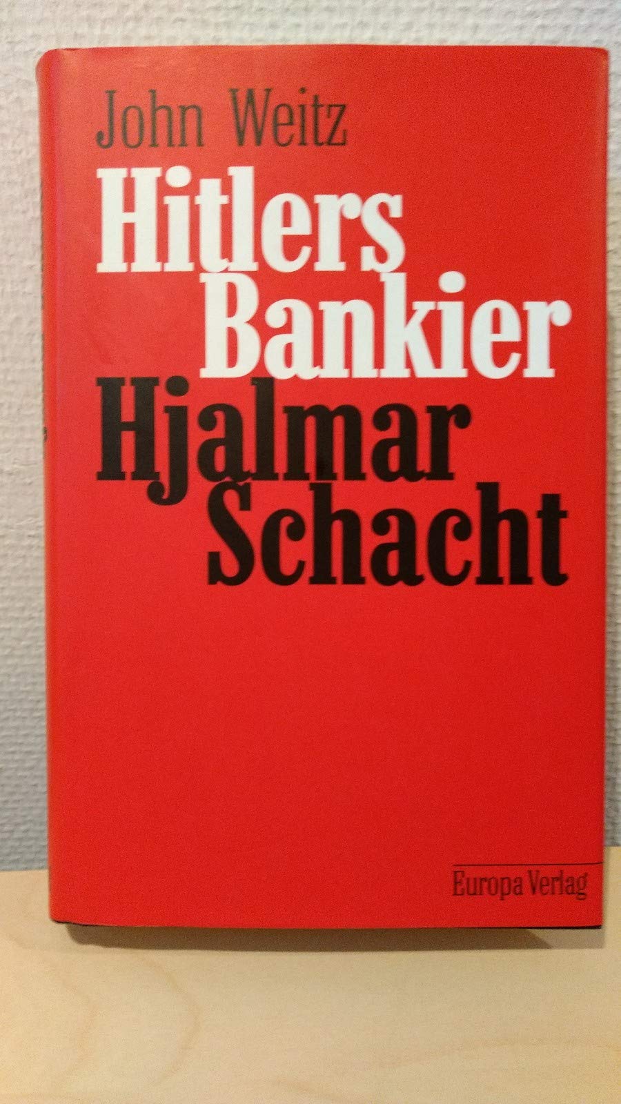 Hitlers Bankier, Hjalmar Schacht Memories