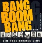 Bang Boom Bang, Ein todsicheres Ding Second-hand books on film, art and culture