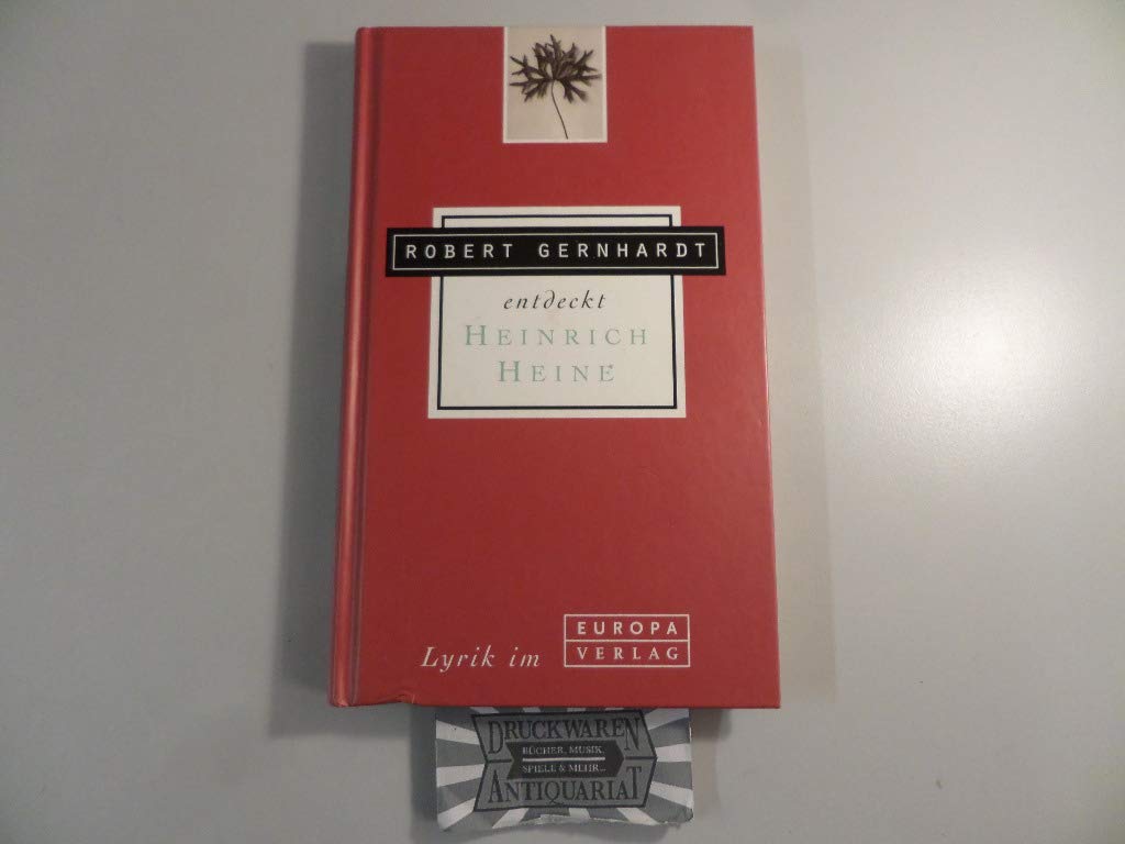 Robert Gernhardt entdeckt Heinrich Heine Poetry