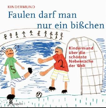 Faulen darf man nur ein bisschen Books