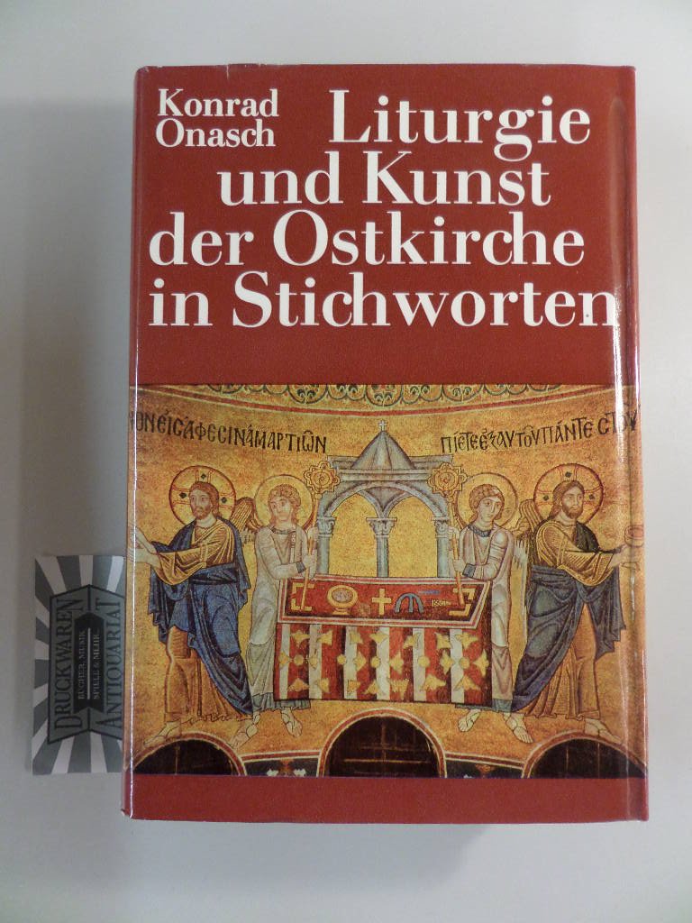 Liturgie und Kunst der Ostkirche in Stichworten Books