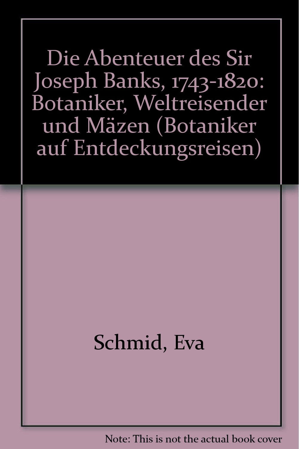 Die Abenteuer des Sir Joseph Banks 1743-1820 Books