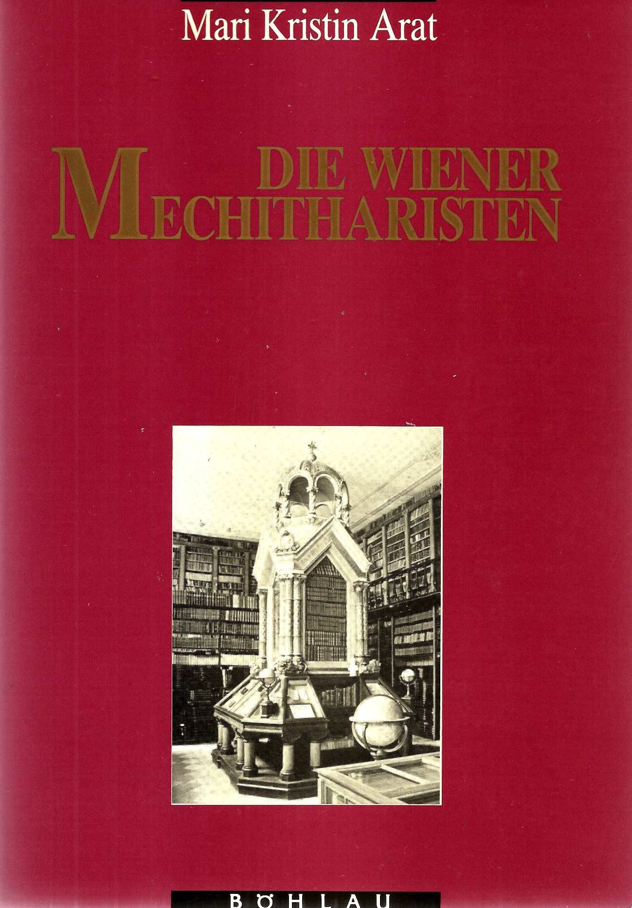 Die Wiener Mechitharisten: Armenische Mönche in der Diaspora Books