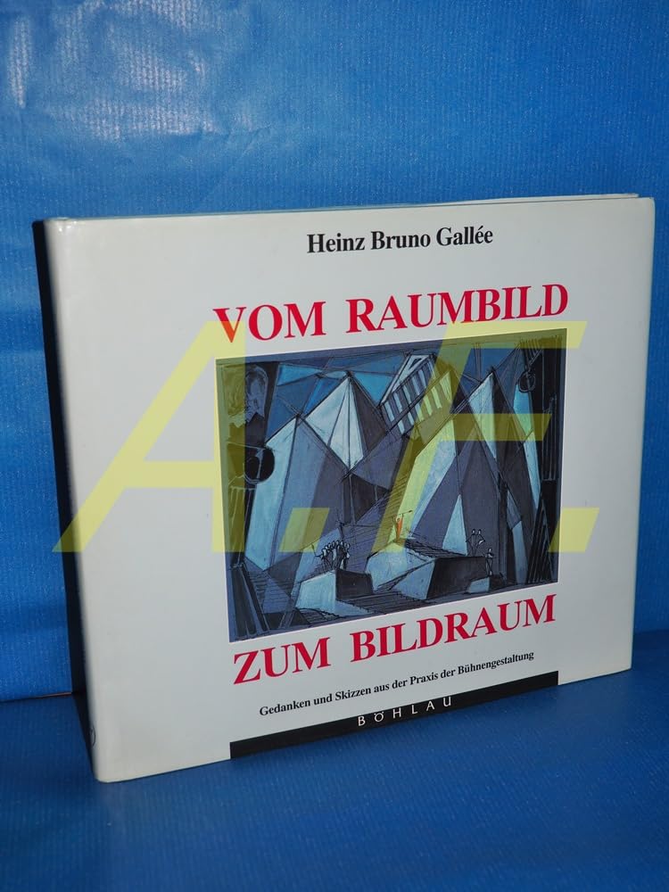 Vom Raumbild zum Bildraum: Gedanken und Skizzen aus der Praxis der Bühnengestaltung Books