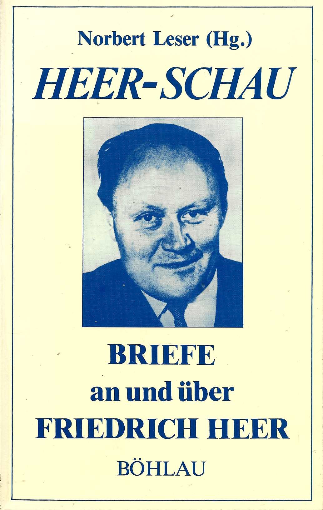 Heer-Schau: Briefe an und über Friedrich Heer Books