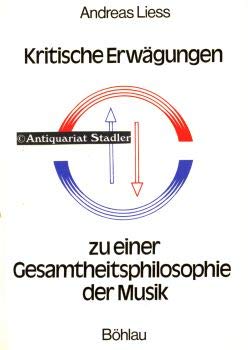 Kritische Erwägungen zu einer Ganzheitsphilosophie der Musik: Werkanalyse und Erlebnis Books