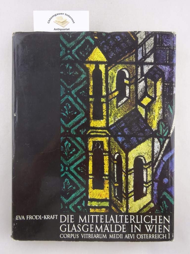 Product Image: Die mittelalterlichen Glasgemälde in Wien