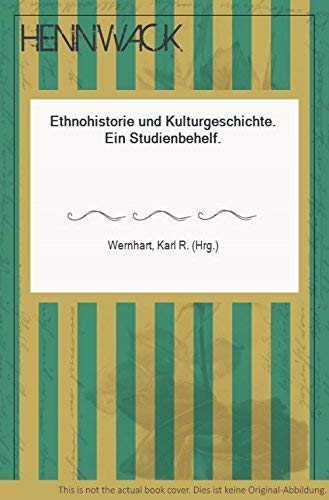 Ethnohistorie und Kulturgeschichte: Ein Studienbehelf Books