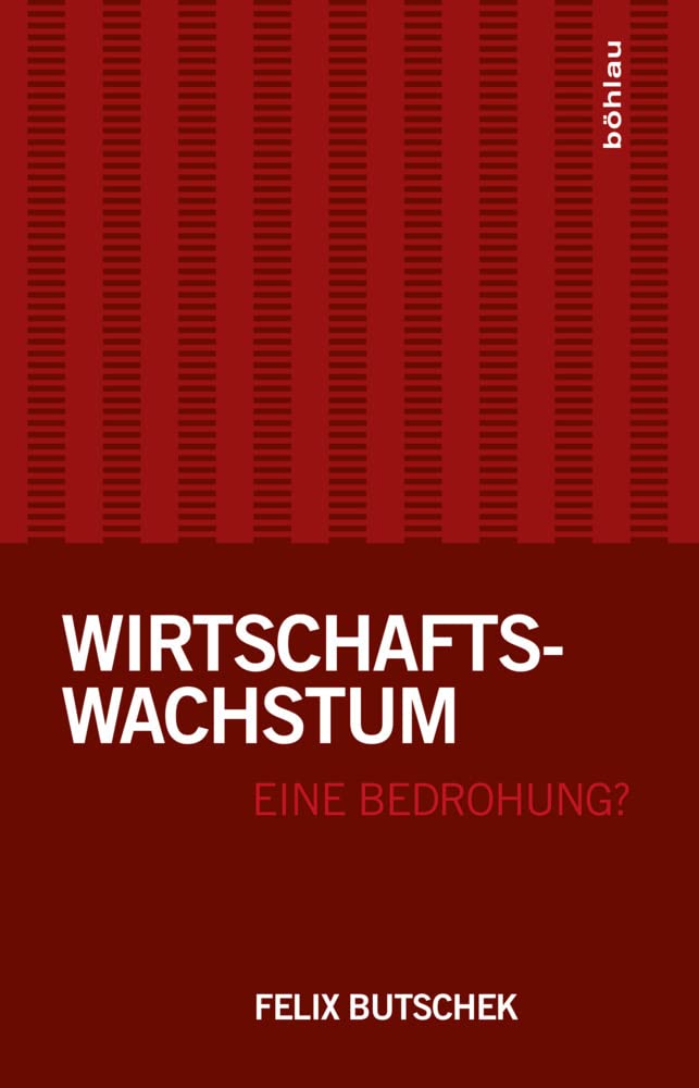 Wirtschaftswachstum - eine Bedrohung? Law