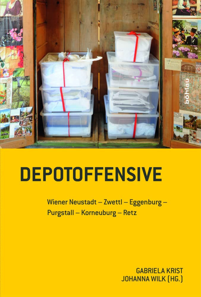 Depotoffensive: Wiener Neustadt - Zwettl - Eggenburg - Purgstall - Korneuburg - Retz (Konservierungswissenschaft. Restaurierung. Technologie) Film, Art & Culture