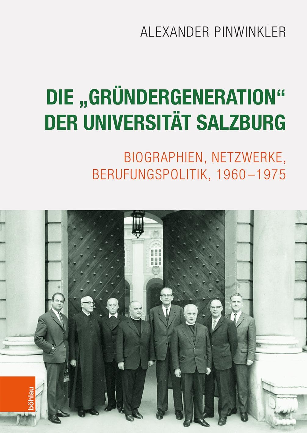 Die „Gründergeneration“ der Universität Salzburg Education & Training