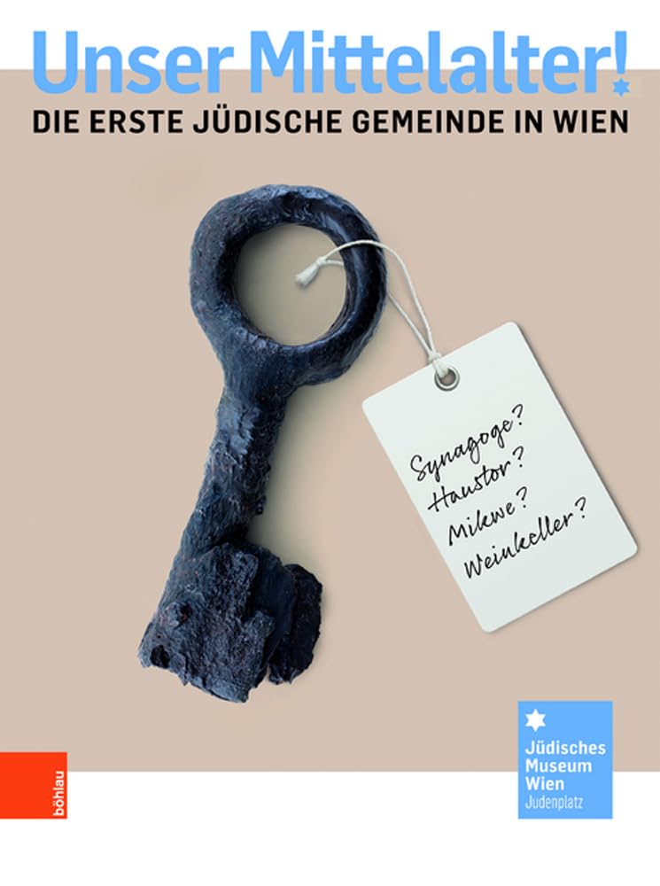 Unser Mittelalter!: Die erste jüdische Gemeinde in Wien Social Sciences