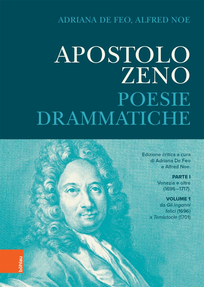 Apostolo Zeno: I drammi per musica. Teil 1 Arts & Music