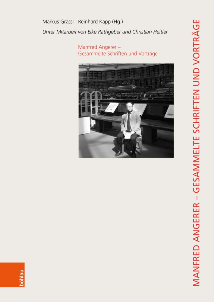 Manfred Angerer – Gesammelte Schriften und Vorträge Arts & Music