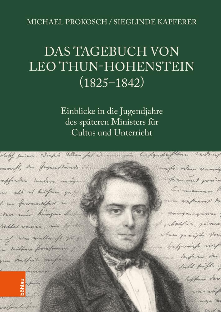 Das Tagebuch von Leo Thun-Hohenstein (1825-1842) Essays & Short Stories