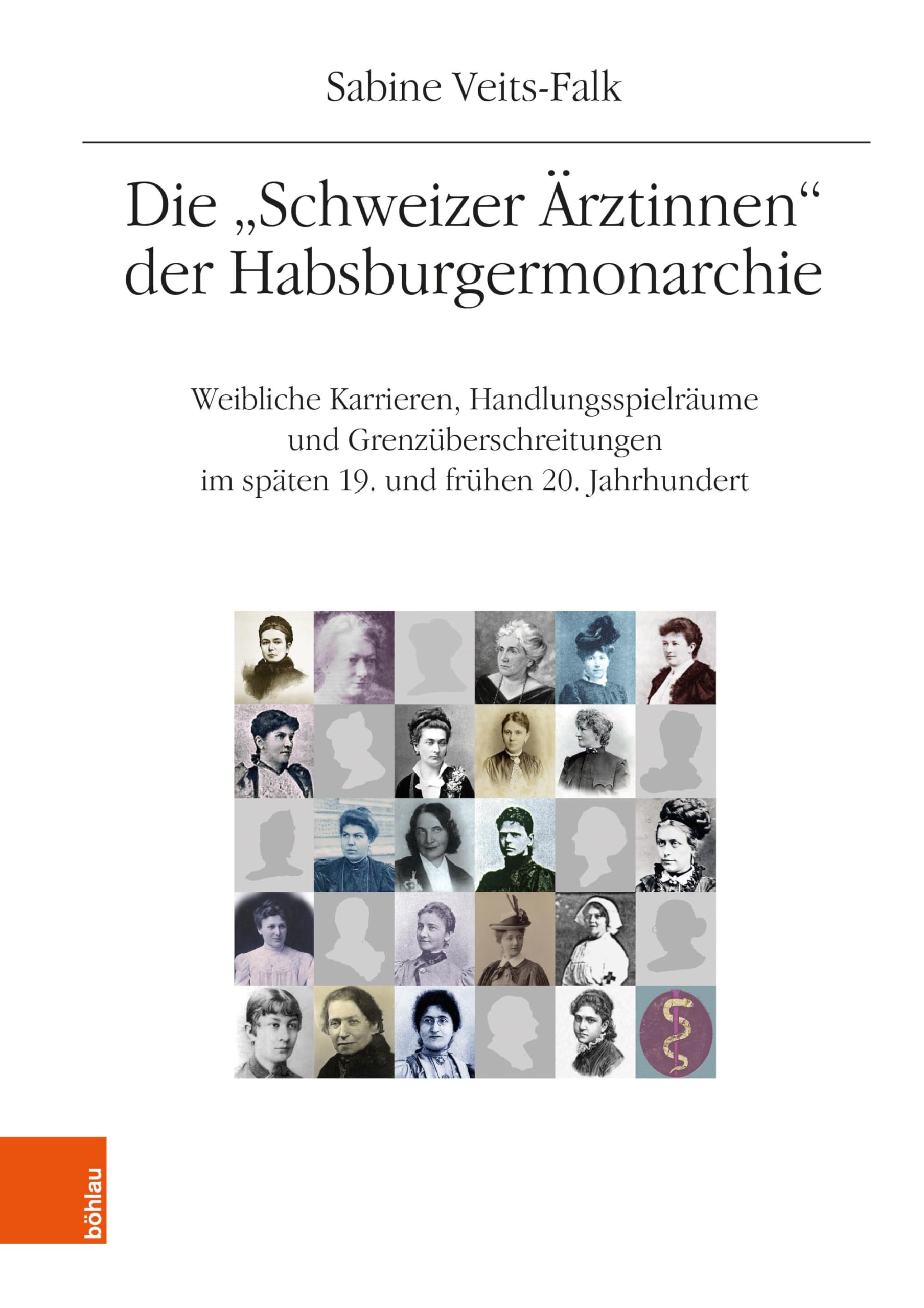 Die "Schweizer Ärztinnen" der Habsburgermonarchie Medicine