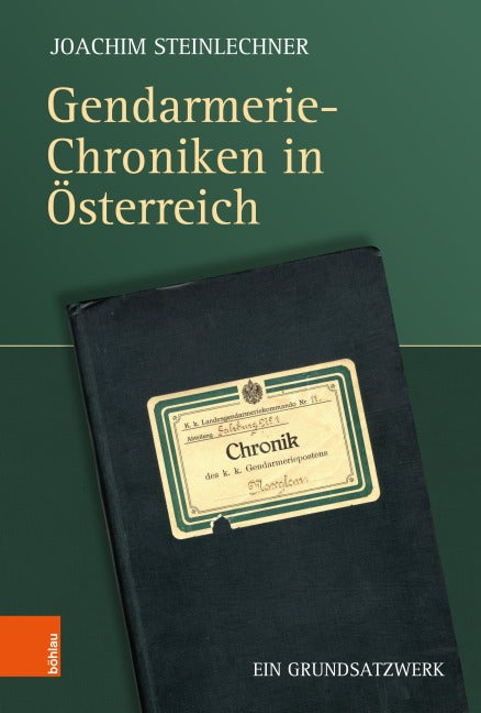 Gendarmerie-Chroniken in Österreich book