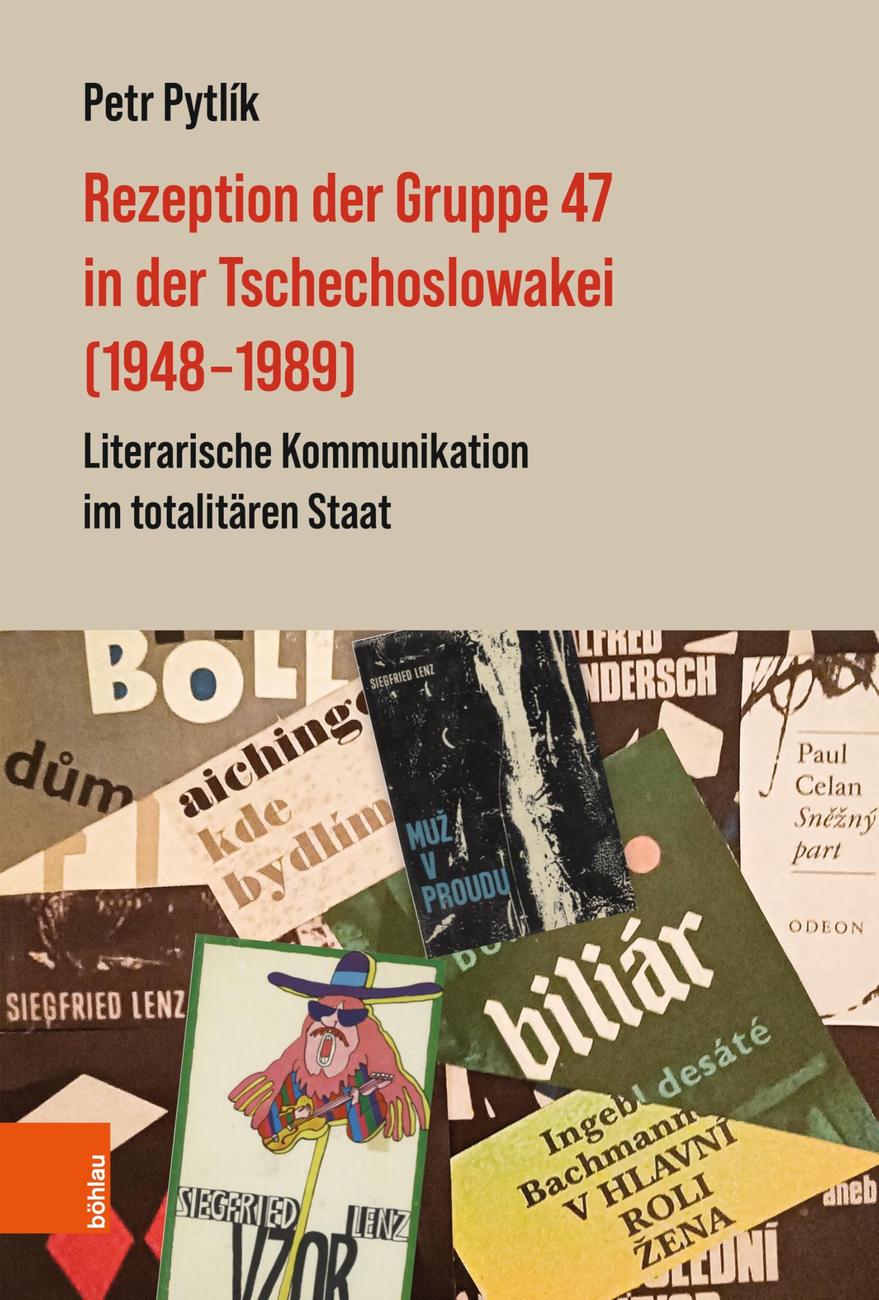 Rezeption der Gruppe 47 in der Tschechoslowakei (1948-1989) Contemporary literature