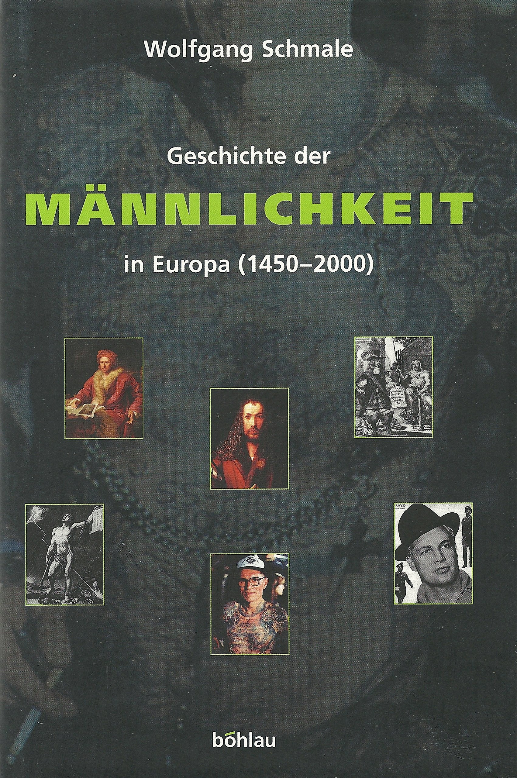 Geschichte der Männlichkeit in Europa (1450-2000) Social Sciences