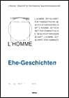 L'Homme: Ehe-Geschichten: Heft 14/1 (L'Homme. Europäische Zeitschrift für Feministische Geschichtswissenschaft) Politics & History